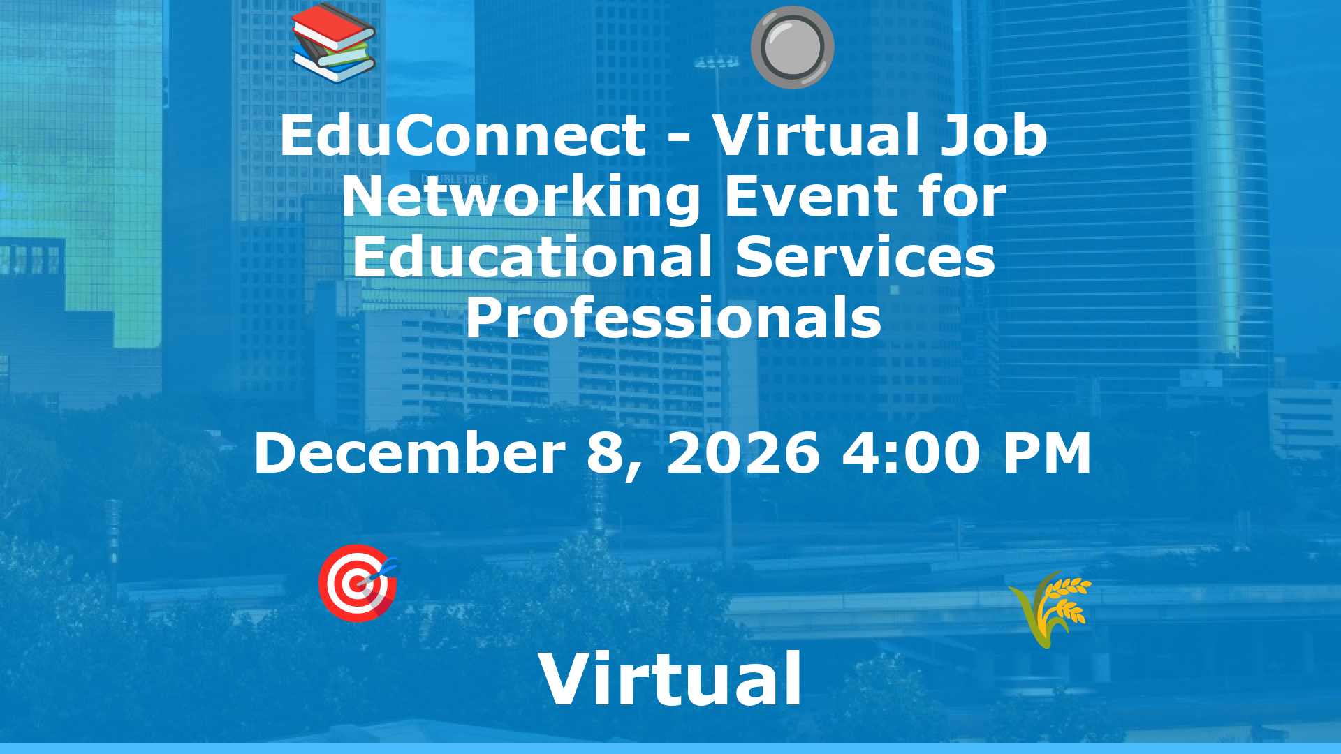 EduConnect - Virtual Job  Networking Event for Educational Services Professionals event image